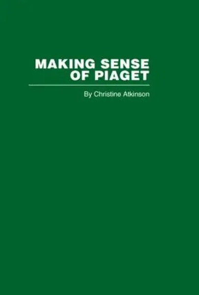 C. Atkinson | Making Sense Of Piaget | Englisch (2006) | Taylor & Francis-image