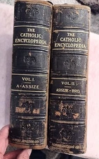 Antique 1907 Books THE CATHOLIC ENCYCLOPEDIA Volumes 1 and 2