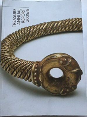 Treasure Annual Report 2005/6: [Paperback] [Jan 01, 2007] Various