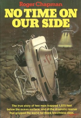 No Time On Our Side ROGER CHAPMAN 1975 1st Print Hardcover UNCOMMON - Pisces III