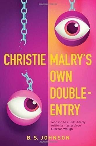 LIbri UK/US Johnson, B. S. - Christie Malry'S Own Double-Entry [Edizione: Regno