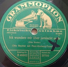 OTTO REUTTER ICH WUNDERE MIR ÜBER JARNISCHT MEHR SCHELLACKPLATTE 78RPM