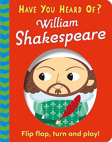 Have You Heard Of?: William Shakespeare by Pat-a-Cake (Board book) - Image 9