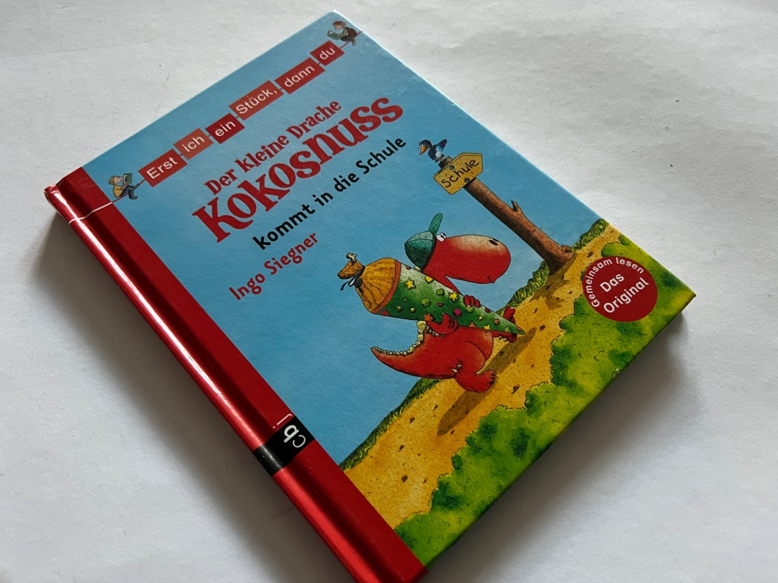Erst ich ein Stück, dann du - Der kleine Drache Kokosnuss 01 kommt in die Schule