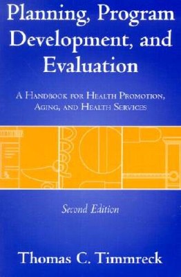 Planning, Program Development And Evaluation - Paperback - VERY GOOD