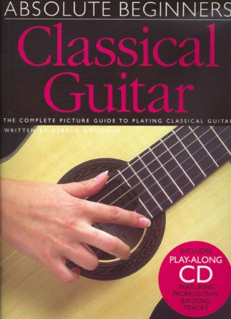 Absolute Beginners Classical Guitar (Book)