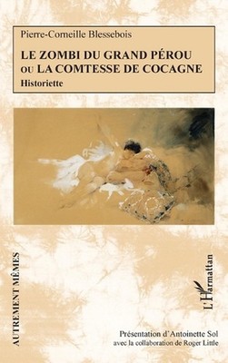 Le zombi du Grand Prou ou la comtesse de Cocagne: Historiette by Antoinette Sol
