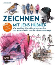 Zeichnen mit Jens Hübner - Entschleunigen durch Zeichnen, Jens Hübner