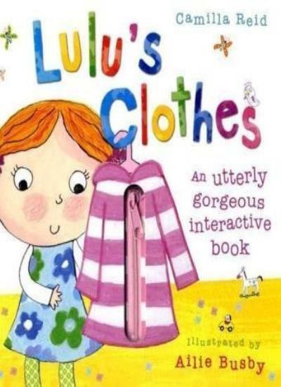 Lulu's Clothes By Camilla Reid, Ailie Busby