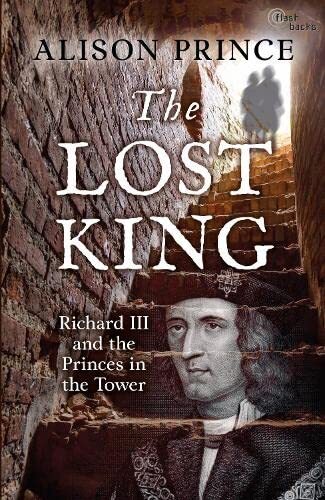 The Lost King: Richard III and the Princes in the Tower (Flashba
