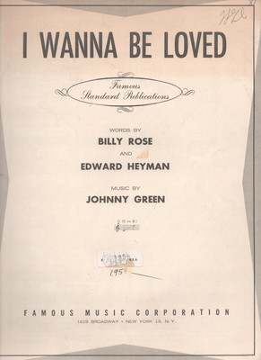 1944 Vintage I Wanna Be Loved Sheet Music Billy Rose & E Heyman J Green
