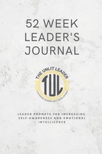 52 Week Leader Journal - Lined Notebook with Prompts: Lined Leadership Journal w