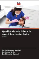 Qualité De Vie LiéE à La Santé Bucco-Dentaire Ohrqol Subhlaxmi Keshri (U. A.)