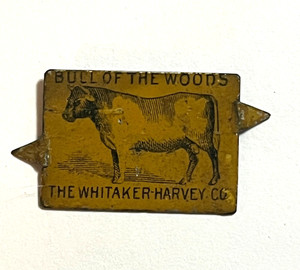 Vintage "Bull Of The Woods" Tin Tobacco Tag. Storino's B818   Rarity  F