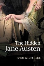 The Hidden Jane Austen John Wiltshire New Book 9781107643642