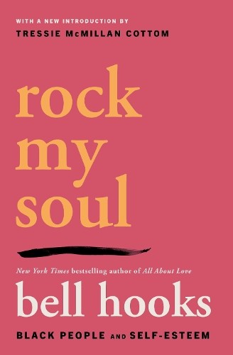 Rock My Soul by bell hooks - 9781668099841