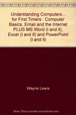 Understanding Computers... for First Timers : Computer Basics, E