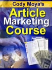 Cody Moya's Article Marketing Course: Discover the Incredible Article... (EBook)