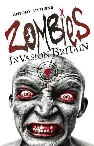 Zombies Invasion Britain - 9781909304895