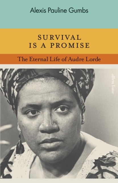 Survival is a Promise by Alexis Pauline Gumbs (Hardback Book)
