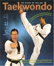 TAEKWONDO : The State of the Art, Sung Chul Whang & Jun Chul Whang & Brandon Sal