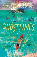 Ghostlines | Shortlisted For The Carnegie Medal For Writing | Katya Balen | Buch