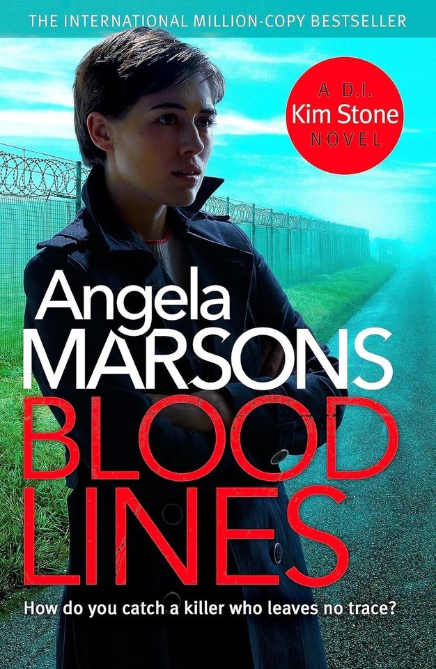 Blood Lines: An absolutely gripping thriller that will have you by Angela Marson