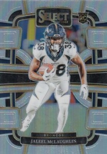 2023 Panini Select Parallel Holo Silver JALEEL MCLAUGHLIN RC #32 Broncos