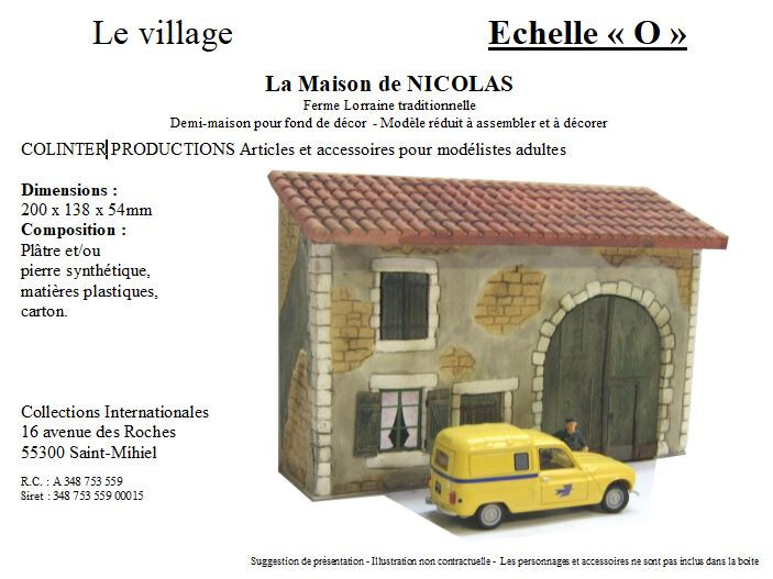 Maison de Nicolas demi-maison de prestige Colinter Productions à l'échelle O