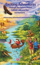 Exciting Adventures Through the Sahara Desert, Loktak Lake and the Sundarbans: W