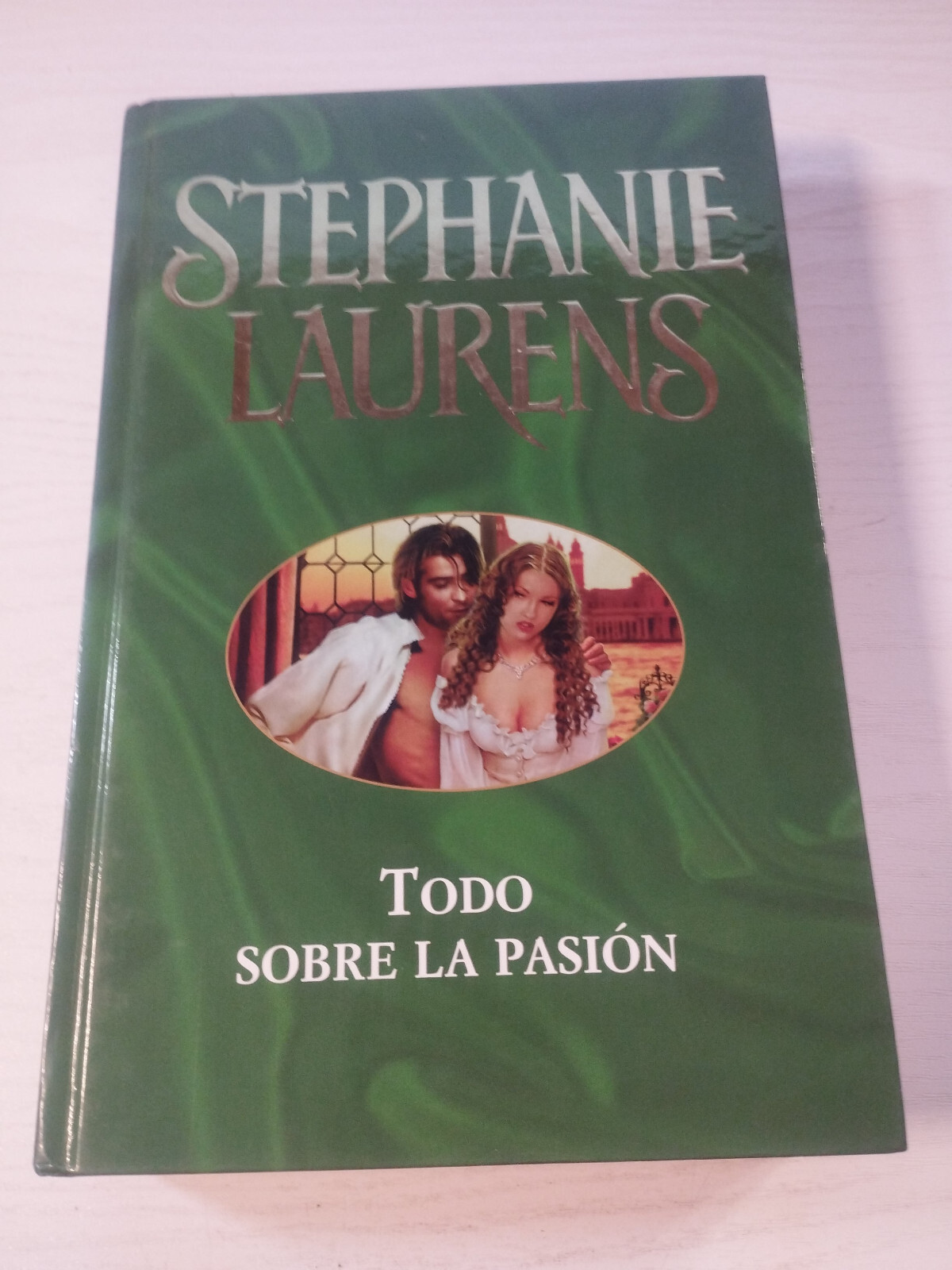 Todo sobre The Passion Stephanie Laurens Romantica Rba 2007 - Book Spanish Esp