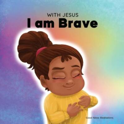 #ad With Jesus I am Brave: A Christian children book on trusting God to overc GOOD $4.57