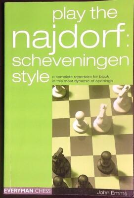 PLAY THE NAJDORF EMMS JOHN EVERYMAN CHESS 2003 \ BROSCHUR