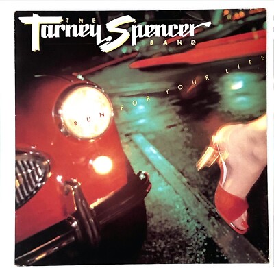 THE TARNEY SPENCER BAND ''Run For Your Life'' LP 1979 Ndl. A&M Rec. AMLH 20068