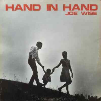 Joe Wise Hand In Hand NEAR MINT Fontaine House Vinyl LP