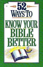52 Ways to Know Your Bible Better - Paperback By Crown, Robert Jon - GOOD
