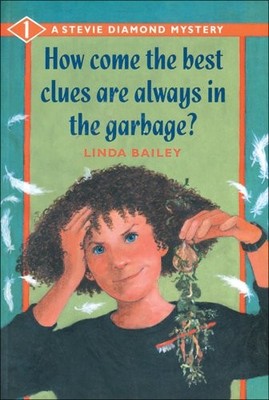 How Come the Best Clues Are Always in..., Bailey, Linda