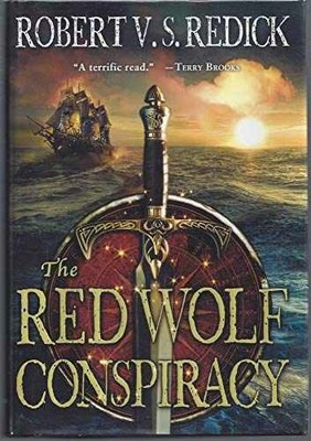 The Red Wolf Conspiracy - Hardcover, by Redick Robert V. S. - Acceptable