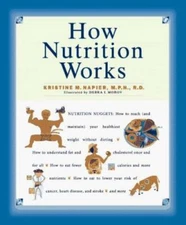 How Nutrition Works by Kristine M. Napier