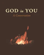 God In You : A Conversation by John Stumbo