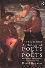 The Routledge Anthology of Poets on Poets: Poetic Responses to English Poetry from Chaucer to Yeats by David Hopkins (Paperback, 1994)
