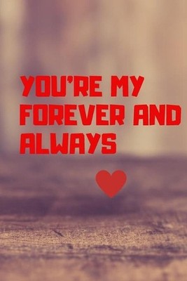 you're my forever and always by Success Quotes Paperback Book