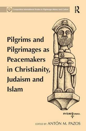 Pilgrims and Pilgrimages as Peacemakers in Chri, Pazos..