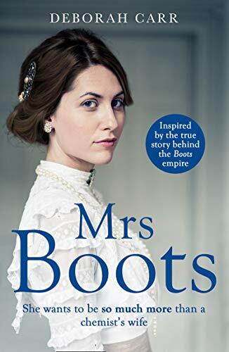 Mrs Boots: A heartwarming, page-turner inspired by the true story of Florence.