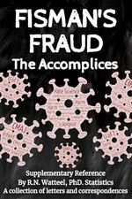 Fisman's Fraud: The Accomplices: Supp..., Watteel, R.N.