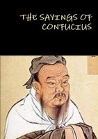 The Sayings Of Confucius Confucius Taschenbuch Kartoniert / Broschiert Englisch