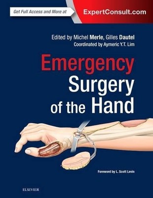 Emergency Surgery of the Hand Merle Dautel Hardback Elsevier 9780323480109