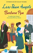 Less Than Angels (Virago Modern Classics) by Pym, Barbara Paperback Book