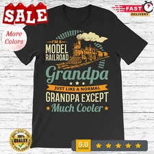 2025/I'm A Model Railroad Grandpa Train Railroad Vintage T-Shirt, Old Retro Big