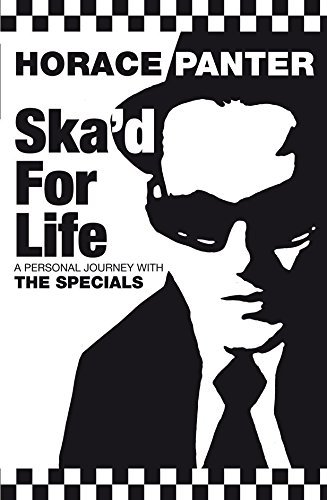 Ska’d for Life: Horace’s Personal Journey with The Specials